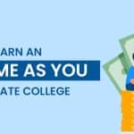 how to earn an income as you to navigate college