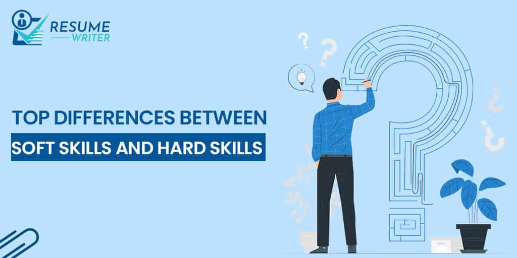 Differences between Soft Skills and Hard Skills